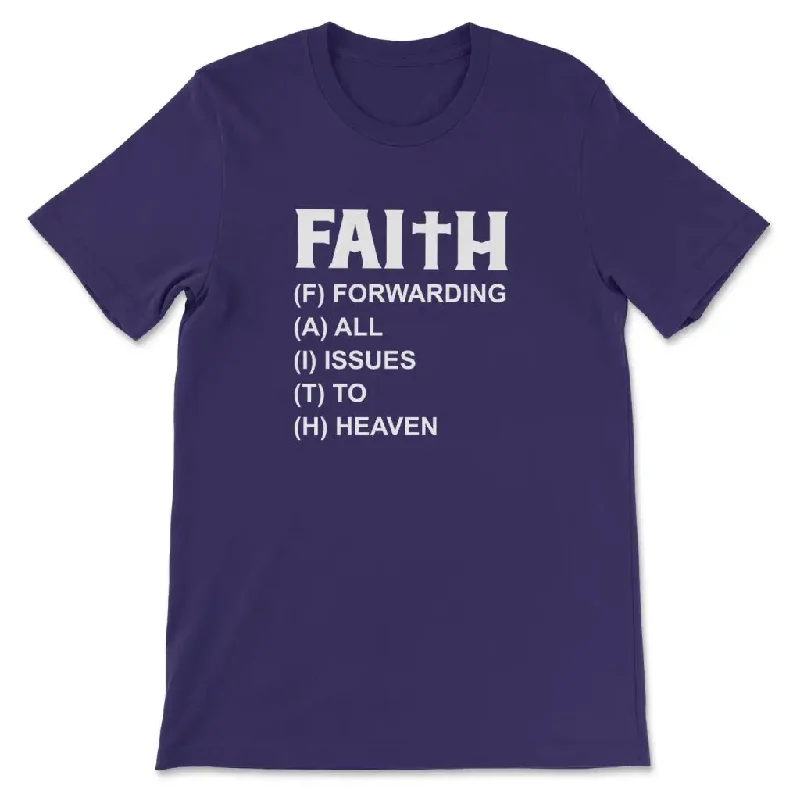 faith-forwarding-all-issues-to-heaven-christian-t-shirt