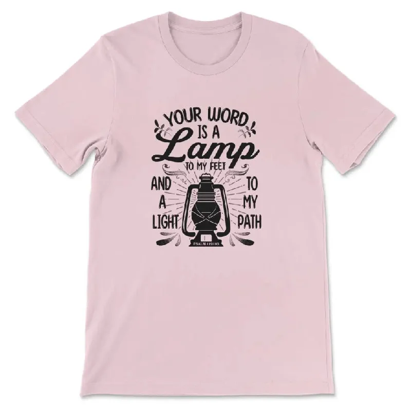 your-word-is-a-lamp-to-my-feet-psalm-119-105-t-shirt